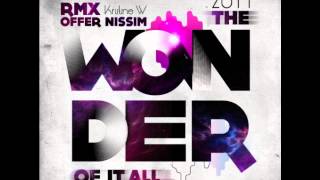 Kristine W. - The Wonder Of It All ( Offer NissiM 2011 Remix)