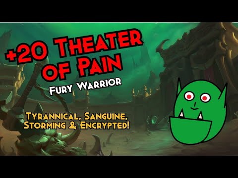 +20 Theater of Pain - Fury Warrior - Tyrannical, Sanguine, Storming, Encrypted