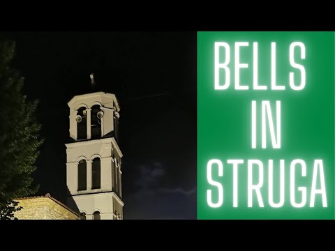 Bells in Struga Камбани Струга