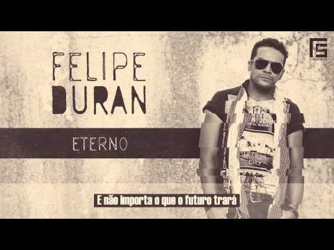 Felipe Duram - Eterno