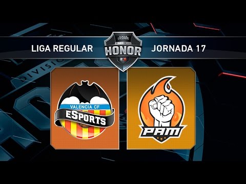 Valencia CF eSports vs PAM ESPORTS - #LoLHonor17 - Mapa 1 - Jornada 17 - T11