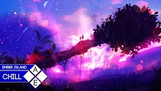Ember Island - Hide Me | Chill