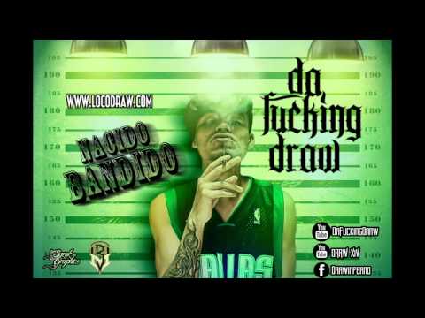 Nacido Bandido Da Fucking Draw