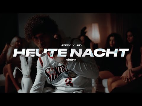 JAZEEK x ARY Type Beat - HEUTE NACHT (2024)