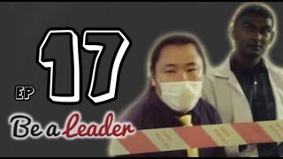 CEO Disease | Season 1 Episode 17 - Be a Leader