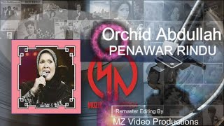 Download lagu Orchid Abdullah ~Penawar Rindu ~Lirik mp3