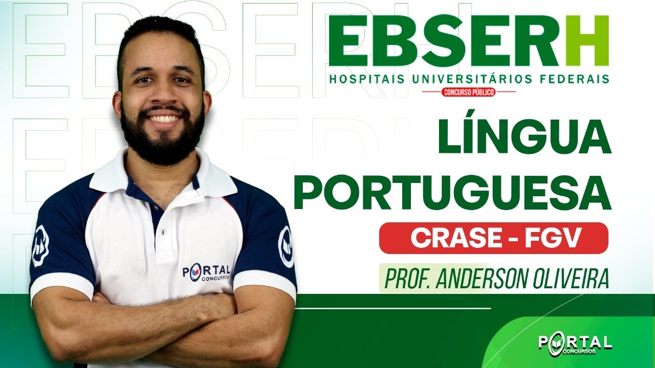 CONCURSO EBSERH: LÍNGUA PORTUGUESA - CRASE | FGV @CursosdoPortal