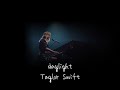 Taylor Swift - Daylight (slowed & reverbed)