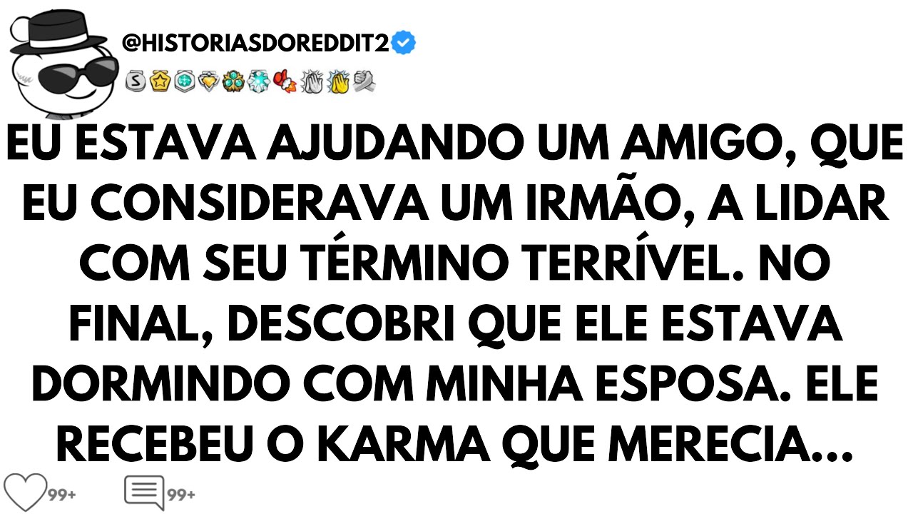 DESCOBRI QUE MEU AMIGO ESTAVA DORMINDO COM MINHA ESPOSA, O CARMA O ATINGIU LOGO DEPOIS...