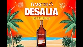 Ron Barceló DESALIA2022: 15 ANIVERSARIO anuncio