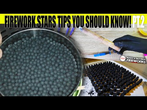 10 New Tips For MAKING FIREWORK STARS! | Pt.2