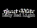 GREAT WHITE - Lady Red Light (Lyric Video)