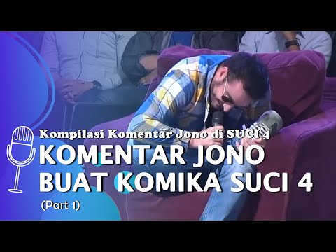 Kocak! Jono Komentar Tapi Salah Nama Peserta - SUCI 4
