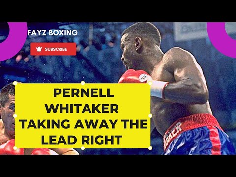 Pernell Whitaker  - Taking Away the Lead Right