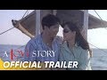 A Love Story Official Trailer | Maricel Soriano, Aga Muhlach, Angelica Panganiban | 