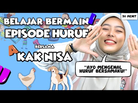 Belajar dan Bermain Episode Mengenal Huruf Untuk Balita - Belajar Kata,Lagu Interaktif, Huruf Vokal