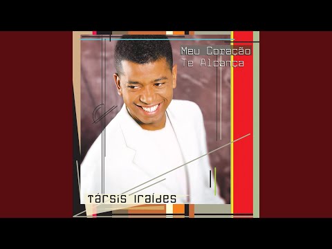Do Meu Coração - Tarsis iraides