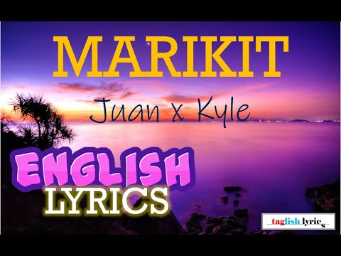Marikit - Juan x Kyle [English Lyrics]