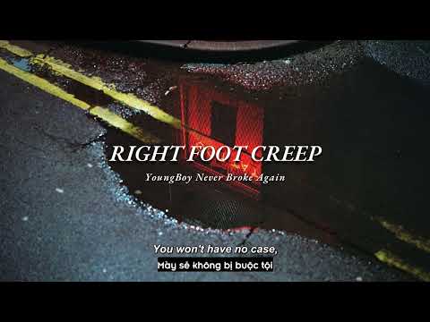 Vietsub | Right Foot Creep - YoungBoy Never Broke Again | Lyrics Video