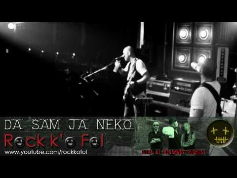 DA SAM JA NETKO - ROCK KO FOL