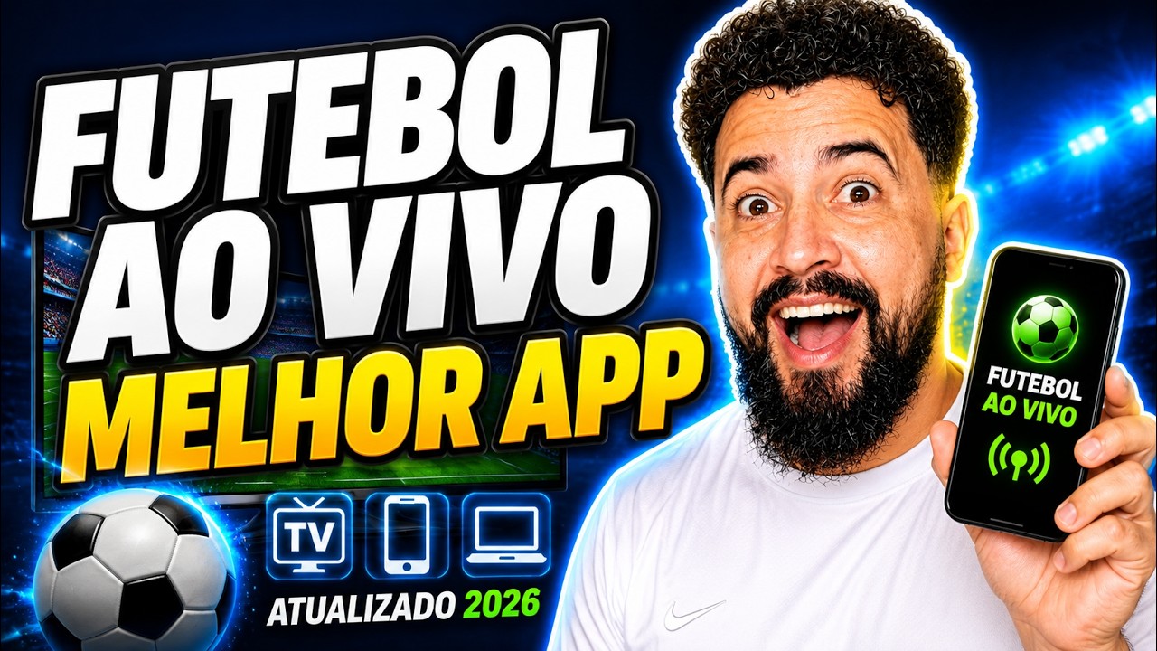 ⚽ MELHOR APLICATIVO PARA ASSISTIR FUTEBOL AO VIVO | ATUALIZADO 2026
