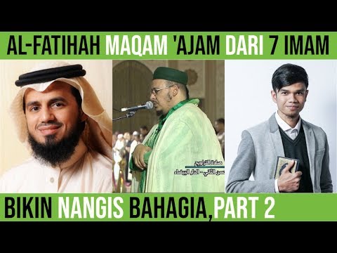 Al Fatihah Maqam Jiharkah / Ajam, Bikin Nangis Bahagia, Bagian 2