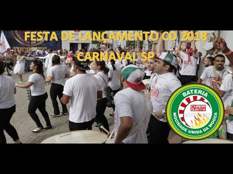 Bateria Chapa Quente (Mocidade Unida da Mooca) - Lançamento do CD 2018
