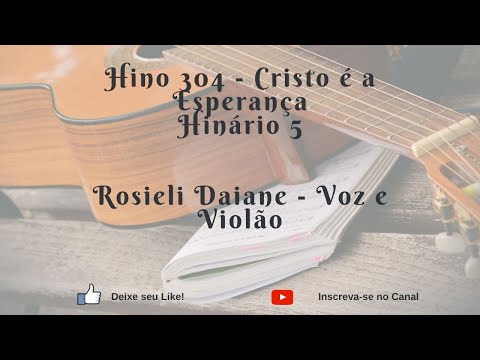 Hino 304 - Cristo é a Esperança! Hinos Cantados CCB!