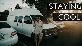 HOW TO STAY COOL THIS COMING SUMMER IN YOUR VAN