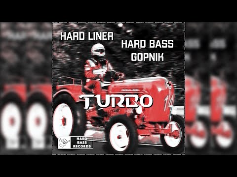 Hard Liner x Hard Bass Gopnik - TURBO