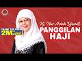 Hj Nur Asiah Djamil Panggilan Haji Official Music Video