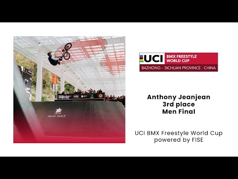 Anthony Jeanjean - 3rd place Men Final UCI BMX Freestyle World Cup Bazhong 2023