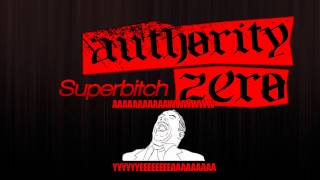 Authority Zero - Superbitch [HD] [LYRICS]