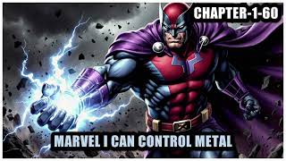 Download lagu Marvel I Can Control Metal - Chapter-1-60 mp3 Download lagu Marvel I Can Control Metal - Chapter-1-60 mp3