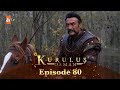 Kurulus Osman Urdu - Season 5 Episode 80