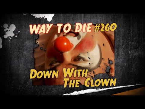 1000 Maneras de Morir - Manera de Morir #260 Muerte al Payaso (Latino)