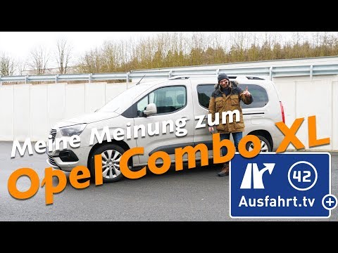 Meine Meinung zum 2019 Opel Combo Life XL