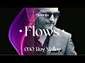 Flows 030 Roy Malloy
