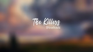 The Killers - Blowback