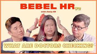 Medical Check-Up – What Are Doctors Actually Checking | BebelHR x Victor Gan x Dr. Eric Siew