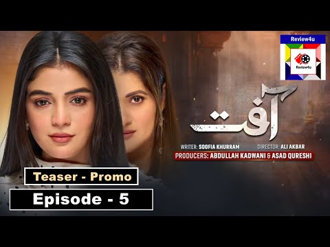 Aafat Episode 05 Teaser | Har Pal Geo Drama Aafat | review4u