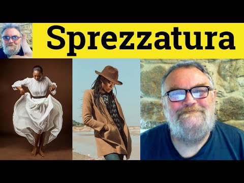 😎 Sprezzatura Meaning - Sprezzatura Defined - Sprezzatura Definition - Sprezzatura - Sprezzatura
