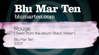 Blu Mar Ten - Rouge (Blu Mar Ten, 2007)