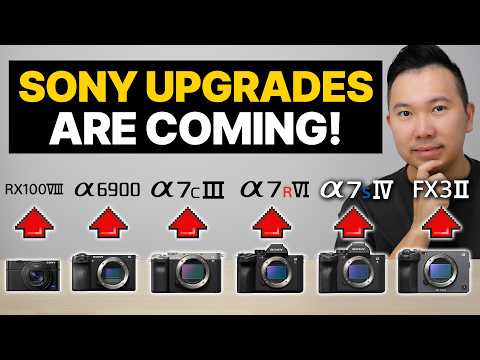 Sony Camera Upgrades Are Coming! Here’s What’s Next... thumbnail