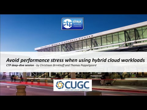 Citrix Synergy TV - SYN210 - Avoid performance stress when using hybrid cloud workloads