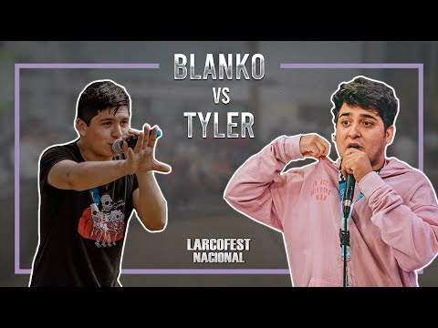 BLANKO vs FUCKING TYLER || ⚔️LARCOFEST NACIONAL⚔️ || 🎤 GRAN FINAL 🎤