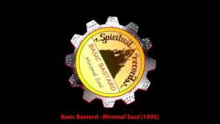 Basic Bastard - Minimal Soul [1995]