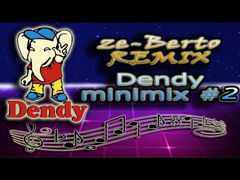 Dj Berto - Dendy (NES) minimix #2