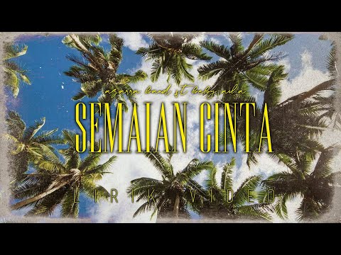 Azarra Band & Beby Acha - Semaian Cinta (LIRIK VIDEO)
