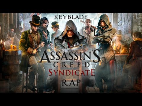 ASSASSIN'S CREED SYNDICATE RAP - El Sindicato Victoriano | Keyblade